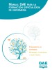 Manual DAE para la Formación Especializada de Enfermería. Fundamentos de enfermería. Enfermería comunitaria y salud pública